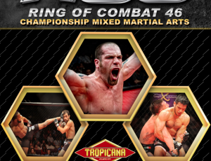 Ring of Combat 46 called best ROC ever!