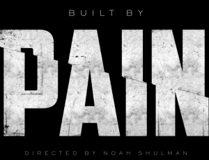 Built By Pain